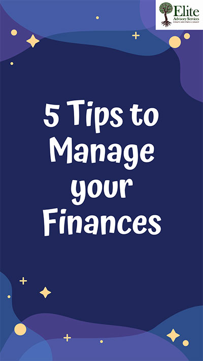 5 Tips to manage your finances